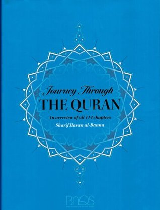 Read Journey Through the Quran (An Overview of All 114 Chapters) - Sharif Hasan al-Banna file in PDF