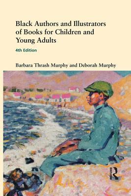 Full Download Black Authors and Illustrators of Books for Children and Young Adults - Barbara Thrash Murphy file in PDF