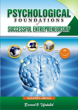 Download Psychological Foundations of Successful Entrepreneurship Revised and Updated - Tajudeen Abiola file in PDF