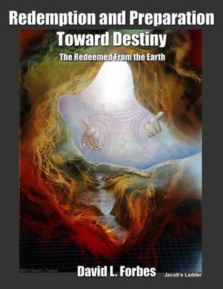 Full Download Redemption and Preparation Towards Destiny (End Time Overcomers Book 8) - David L. Forbes file in PDF