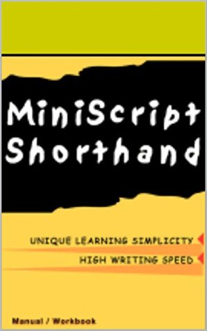 Full Download MiniScript Shorthand: Easy Alternative to Shorthand - Jennifer Roes | PDF