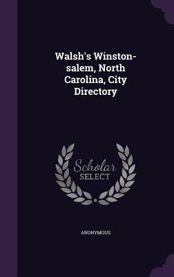 Download Walsh's Winston-Salem, North Carolina, City Directory - Anonymous file in ePub