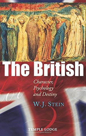 Download The British: Character, Psychology and Destiny - W. J. Stein | ePub