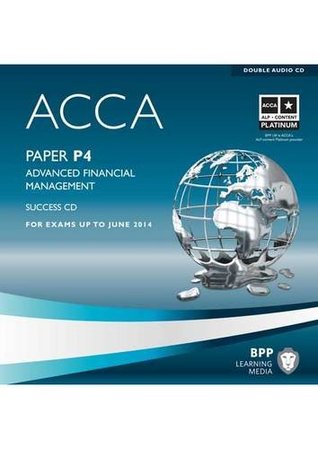 Full Download ACCA - P4 Advanced Financial Management: Audio Success CDs - BPP Learning Media file in PDF