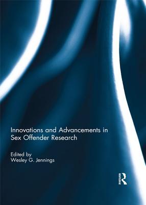 Download Innovations and Advancements in Sex Offender Research - Wesley G. Jennings | ePub