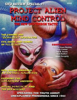 Full Download Project Alien Mind Control - UFO Review Special: The New UFO Terror Tactic - Timothy Green Beckley file in PDF