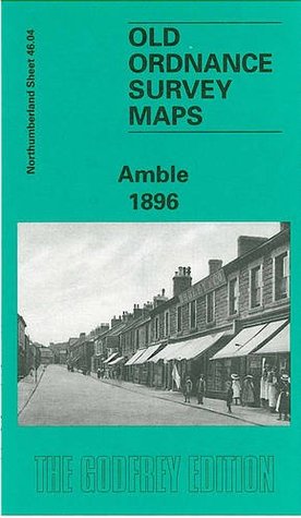Read Amble 1896: Northumberland Sheet 46.04 (Old O.) - John Griffiths | PDF