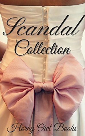 Read Online REGENCY ROMANCE: MAIL ORDER BRIDE : Scandal Collection (Historical Victorian Duke Romance Box Set) (Scandalous Nobility Medieval Aristocracy Short Stories) - Bodice Ripper Books file in PDF