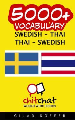 Read 5000  Swedish - Thai Thai - Swedish Vocabulary - Gilad Soffer file in PDF