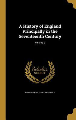 Download A History of England Principally in the Seventeenth Century; Volume 2 - Leopold von Ranke | PDF