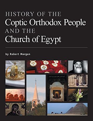 Download History of the Coptic Orthodox People and the Church of Egypt - Robert Morgan | ePub