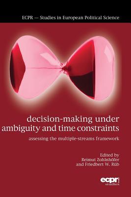 Read Decision-Making Under Ambiguity and Time Constraints: Assessing the Multiple Streams Framework - Reimut Zohlnhofer file in PDF