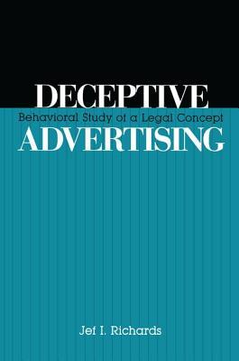 Download Deceptive Advertising: Behavioral Study of a Legal Concept - Jef Richards | ePub