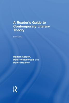 Full Download A Reader's Guide to Contemporary Literary Theory - Raman Selden | ePub