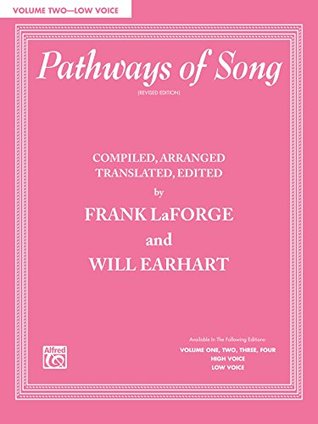 Download Pathways of Song, Volume 2 (Low Voice) (Pathways of Song Series) - Frank LaForge file in PDF
