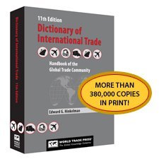 Download Dictionary of International Trade, 11th Edition, Handbook of the Global Trade Community - Edward G. Hinkelman file in PDF