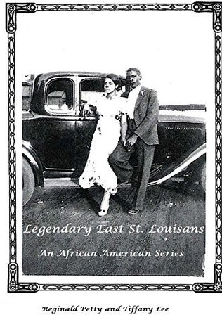 Download Legendary East St. Louisans: An African American Series - Reginald Petty file in PDF
