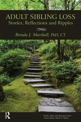 Read Adult Sibling Loss: Stories, Reflections and Ripples - Brenda J. Marshall | ePub