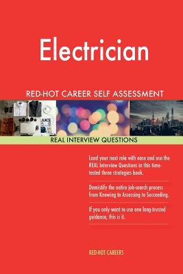 Read Electrician Red-Hot Career Self Assessment Guide; 1184 Real Interview Questions - Red-Hot Careers file in PDF