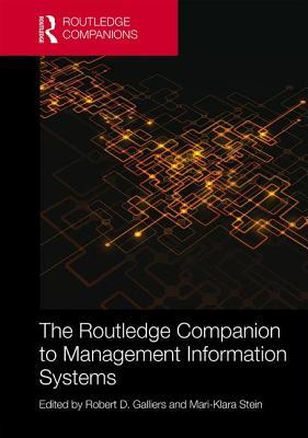 Read Online The Routledge Companion to Management Information Systems - Robert D Galliers | PDF