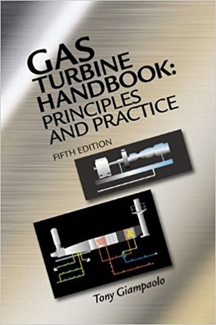 Read Online Gas Turbine Handbook: Principles and Practice - Tony Giampaolo | ePub
