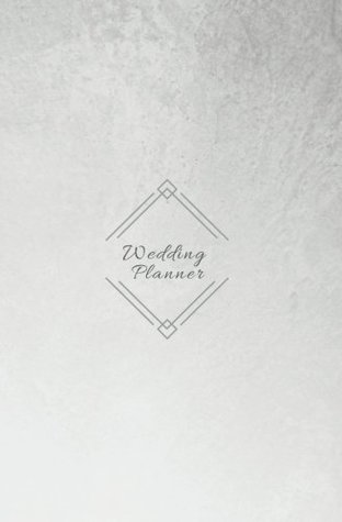 Full Download Wedding Planner: Bridal Journal; Small Blank Lined Notebook; Wedding Shower Gift or Engagement Gift for the Bride to Be, Mother of the Bride, Mother  Planner Journals and Gifts) (Volume 1) -  file in ePub