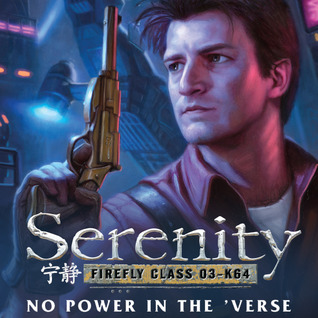 Read Serenity: No Power in the 'Verse (Issues) (6 Book Series) - Chris Roberson | ePub
