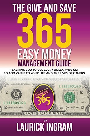Read Give and Save 365 Easy Money Management Guide - Laurick Ingram | PDF