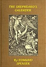 Read Online The Shepheard's Calendar: Twelve Aeglogues Proportionable to the Twelve Monethes - Edmund Spenser file in ePub