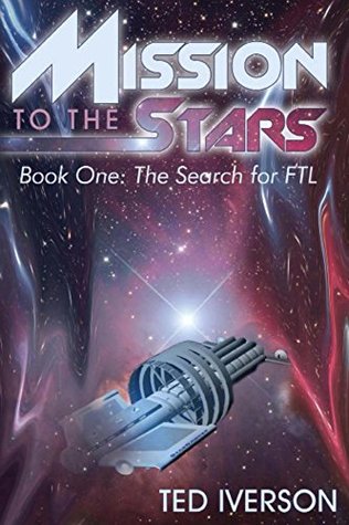 Read The Search for FTL (Mission to the Stars Book 1) - Ted Iverson file in ePub