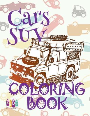Download ✌ Cars Suv ✎ Car Coloring Book for Boys ✎ Children's Colouring Books ✍ (Coloring Book Bambini) Coloring Books Large: ✌ Coloring Books for Seniors ✎ Coloring Book for Adults ✎ Coloring Book Peanuts ✍ Coloring Books Large ✎ - Kids Creative Publishing file in ePub
