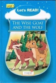 Full Download the Wise Goat and the Wolf (Level - 1) (Let's Read) - Maple Press | PDF