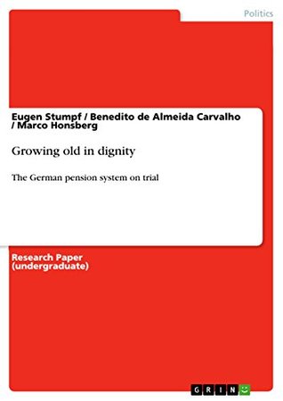 Read Growing old in dignity: The German pension system on trial - Eugen Štumpf | PDF