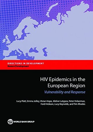 Read Online HIV Epidemics in the European Region: Vulnerability and Response - Lucy Platt | ePub
