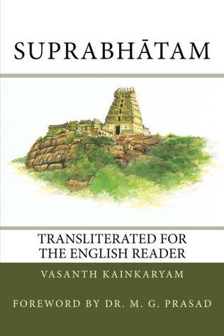 Read Online Suprabhatam: Transliterated for the English Reader - Vasanth Kainkaryam | PDF
