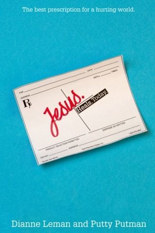 Read Jesus.Heals.Today.: The best prescription for a hurting world. - Dianne Leman file in PDF