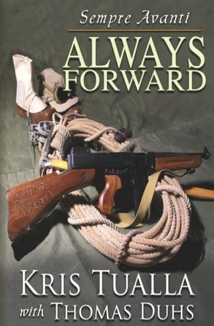 Read Online Sempre Avanti Always Forward: A Novel about the Tenth Mountain Division in WWII - Kris Tualla | ePub