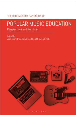 Download The Bloomsbury Handbook of Popular Music Education: Perspectives and Practices - Zack Moir | PDF
