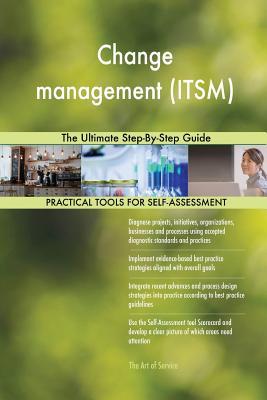 Read Online Change management (ITSM) The Ultimate Step-By-Step Guide - Gerardus Blokdyk file in ePub