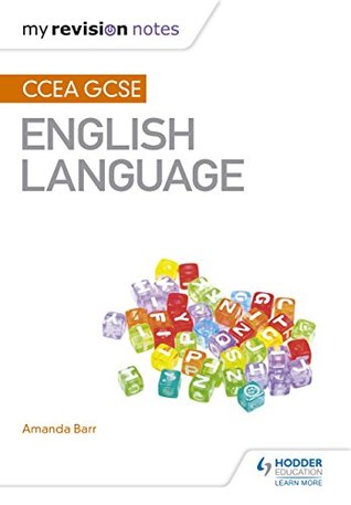 Read Online My Revision Notes: CCEA GCSE English Language - Amanda Barr file in PDF
