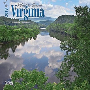 Read Online NOT A BOOK: Virginia, Wild & Scenic 2018 7 x 7 Inch Monthly Mini Wall Calendar, USA United States of America Southeast State Nature (Multilingual Edition) -  file in PDF