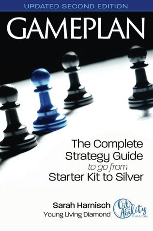 Read Online Gameplan: The Complete Strategy Guide to go from Starter Kit to Silver - Sarah Harnisch | PDF