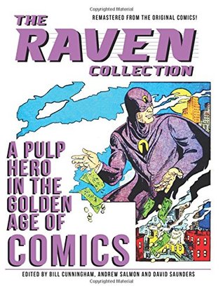 Read Online The Raven Collection: A Pulp Hero in the Golden Age of Comics - Bill Cunningham | ePub