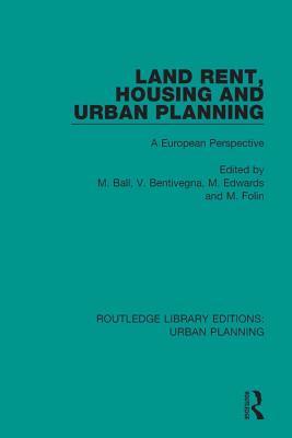 Read Online Land Rent, Housing and Urban Planning: A European Perspective - Michael Ball | ePub