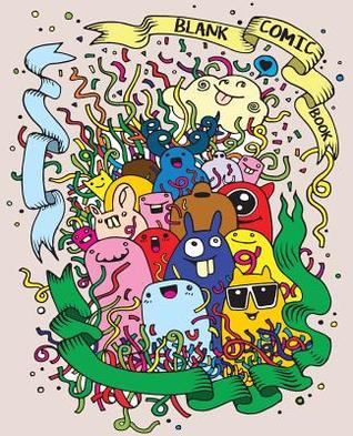 Read Online Blank Comic Book: Drawing, Doodle or Sketchbook with Blank Comic Template 108 Pages 7.5x9.25: Blank Comic Book for Kids - Aeatim Teewano file in PDF