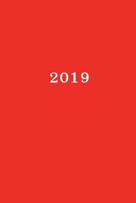 Read Online 2019: Calendar/Planner/Appointment Book: 1 Week on 2 Pages, Format 6 X 9 (15.24 X 22.86 CM), Cover Red - Edition Ananda file in ePub