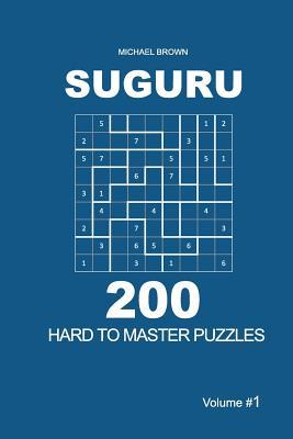 Download Suguru - 200 Hard to Master Puzzles 9x9 (Volume 1) - Michael Brown | ePub