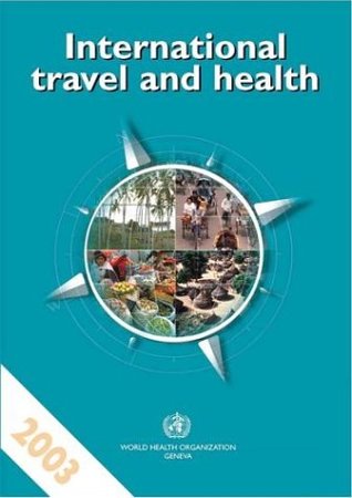 Download International Travel and Health: Situation As on 1 January 2003 - World Health Organization(WHO) file in PDF