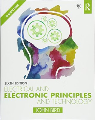 Read Online Electrical and Electronic Principles and Technology - John O. Bird file in ePub