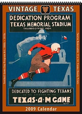 Read Texas Longhorns 2009 Vintage Football Program Calendar - Asgard Press file in PDF